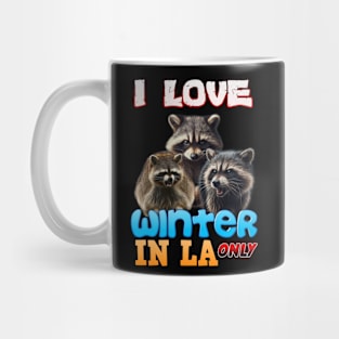 I love winter in Los angles Mug